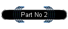 Part No 2