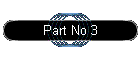 Part No 3